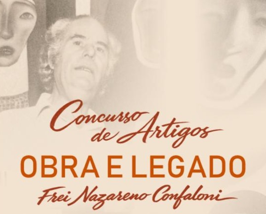 Concurso de artigos celebra 50 anos de legado de Frei Nazareno Confaloni